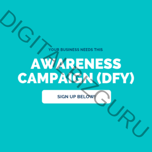Awareness Campaign (DFY)