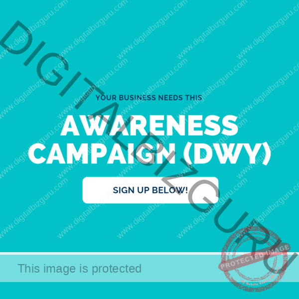 Awareness Campaign (DWY)