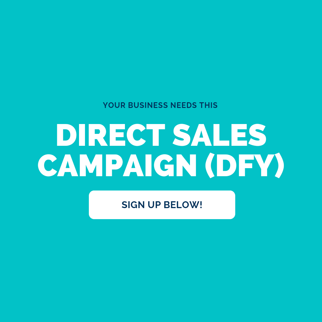 Direct Sales Campaign (DFY)